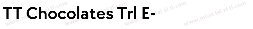 TT Chocolates Trl E字体转换